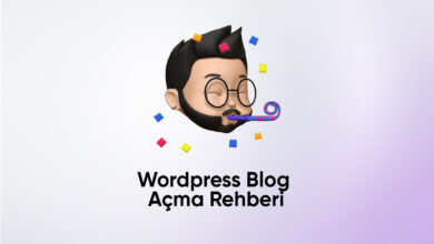 WordPress Blog Açma Rehberi